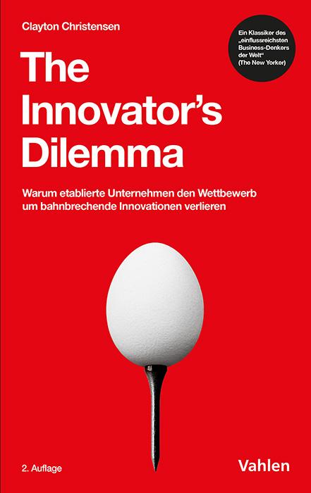 Cover: 9783800676064 | The Innovator's Dilemma | Clayton M. Christensen | Taschenbuch | 2025