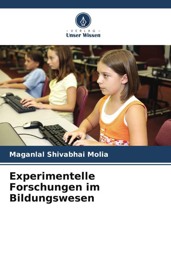 Cover: 9786205189481 | Experimentelle Forschungen im Bildungswesen | Maganlal Shivabhai Molia