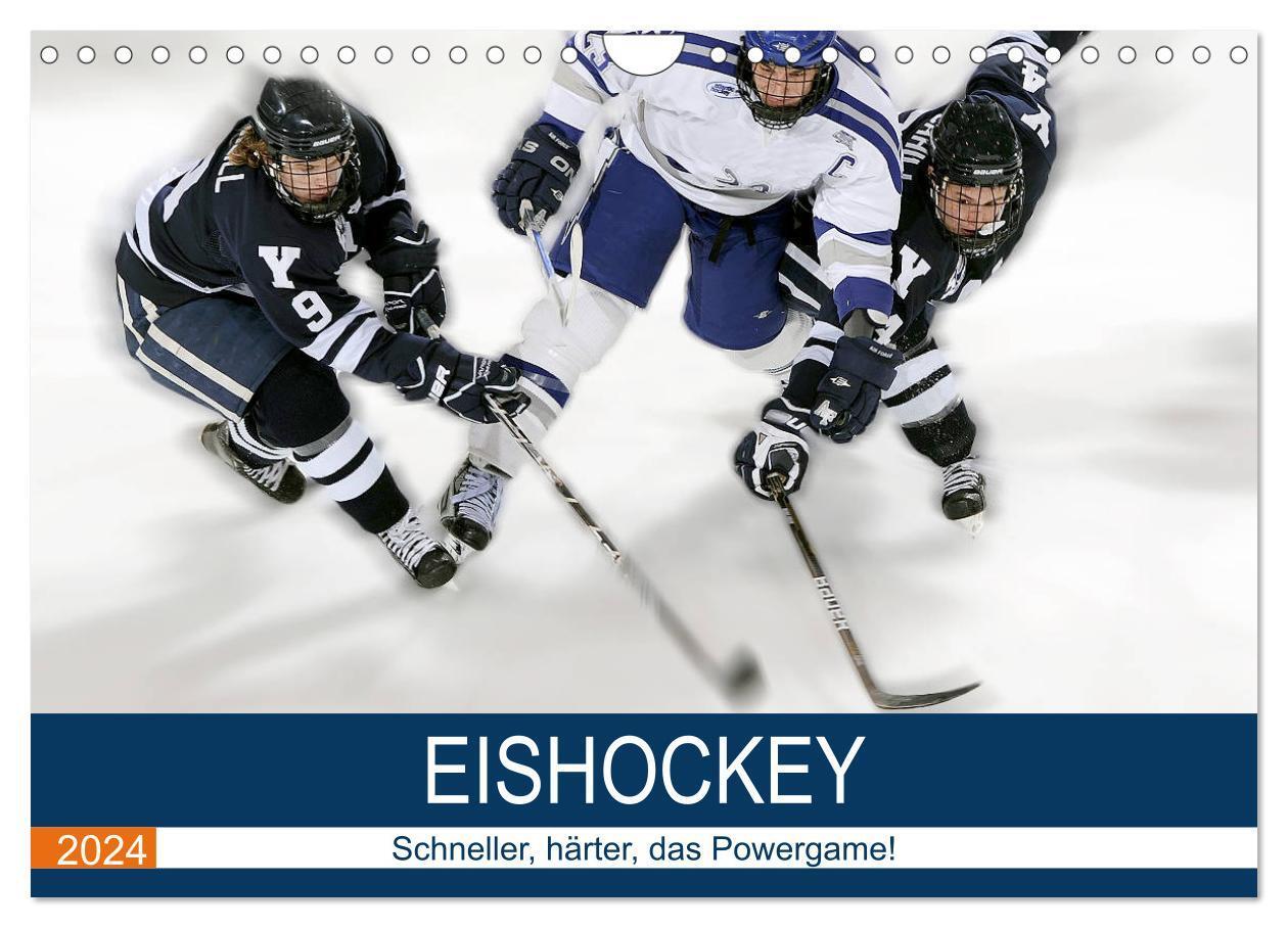 Cover: 9783675896505 | Eishockey! Schneller, härter, das Powergame! (Wandkalender 2024 DIN...