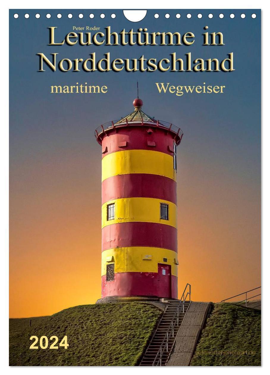 Cover: 9783383346927 | Norddeutsche Leuchttürme - maritime Wegweiser (Wandkalender 2024...