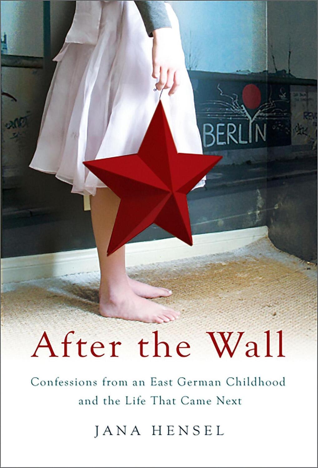 Cover: 9781586485597 | After the Wall | Jana Hensel | Taschenbuch | Englisch | 2008