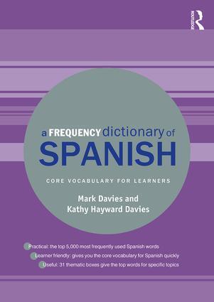 Cover: 9781138686540 | A Frequency Dictionary of Spanish | Core Vocabulary for Learners