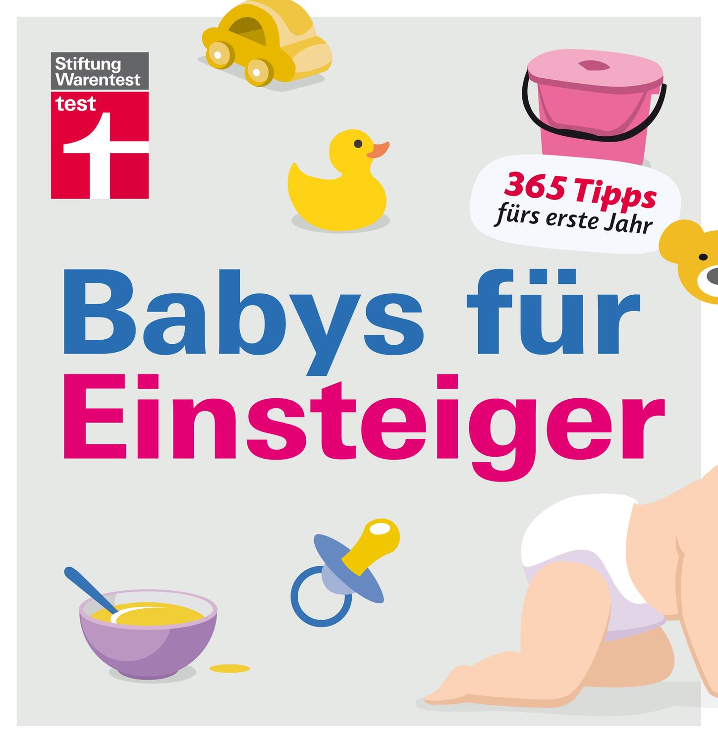Cover: 9783868511574 | Babys für Einsteiger | 365 Tipps fürs erste Jahr | Christian Eigner
