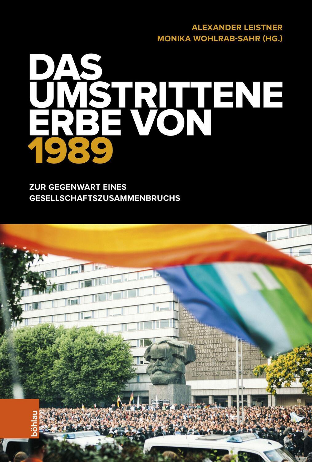 Cover: 9783412523831 | Das umstrittene Erbe von 1989 | Alexander Leistner (u. a.) | Buch