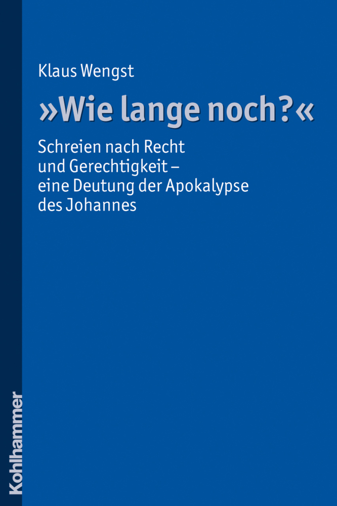 Cover: 9783170211032 | "Wie lange noch?" | Klaus Wengst | Taschenbuch | 300 S. | Deutsch