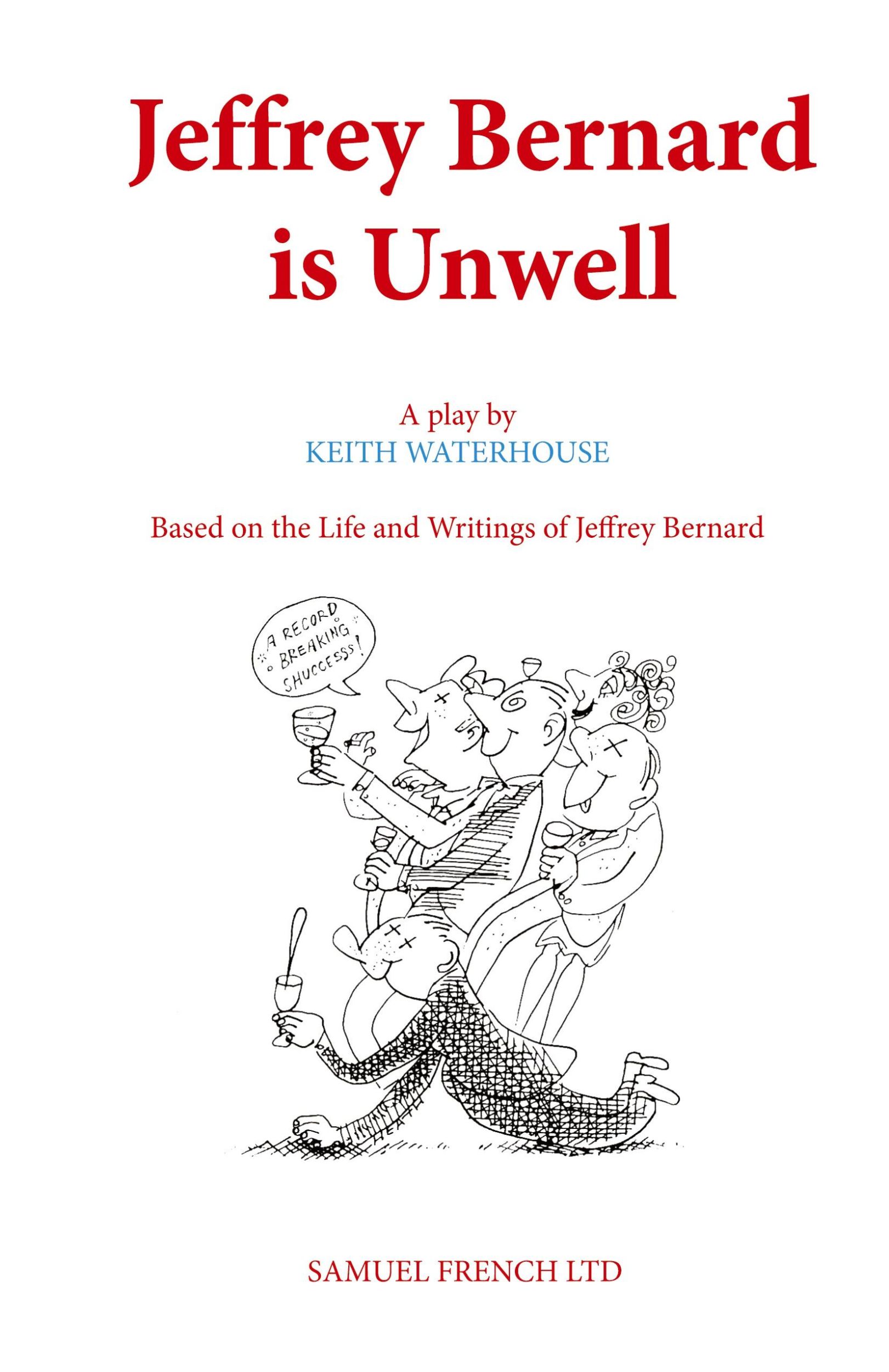 Cover: 9780573018046 | Jeffrey Bernard is Unwell | Keith Waterhouse | Taschenbuch | Englisch