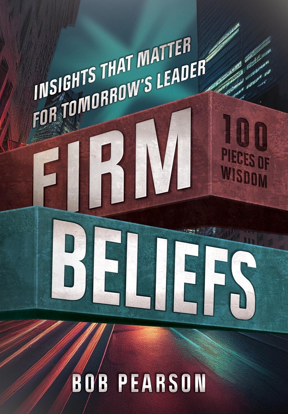 Cover: 9798988231509 | Firm Beliefs | Bob Pearson | Buch | Englisch | 2023