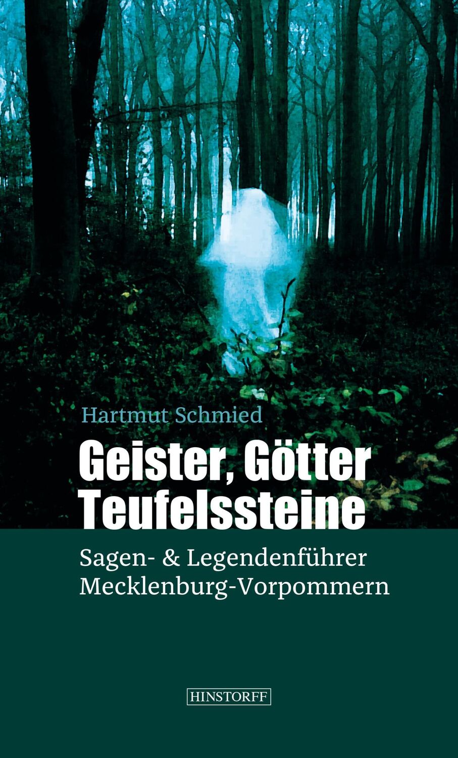 Cover: 9783356021943 | Geister, Götter, Teufelssteine | Hartmut Schmied | Taschenbuch | 2018