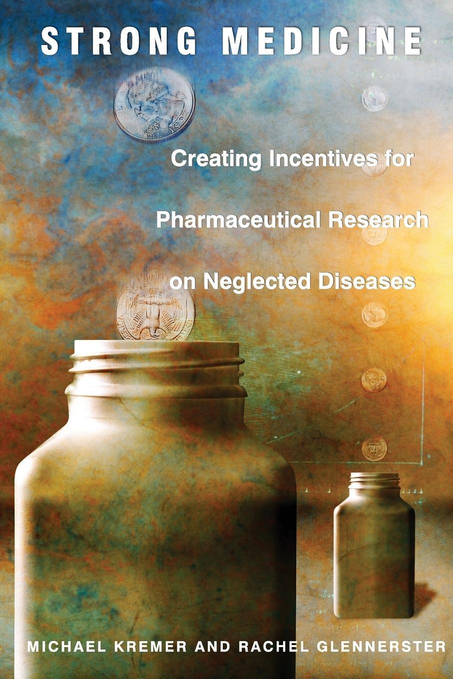 Cover: 9780691171166 | Strong Medicine | Michael Kremer (u. a.) | Taschenbuch | Paperback