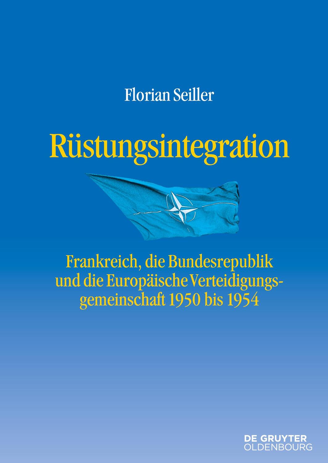 Cover: 9783486764307 | Rüstungsintegration | Florian Seiller | Buch | XIV | Deutsch | 2024