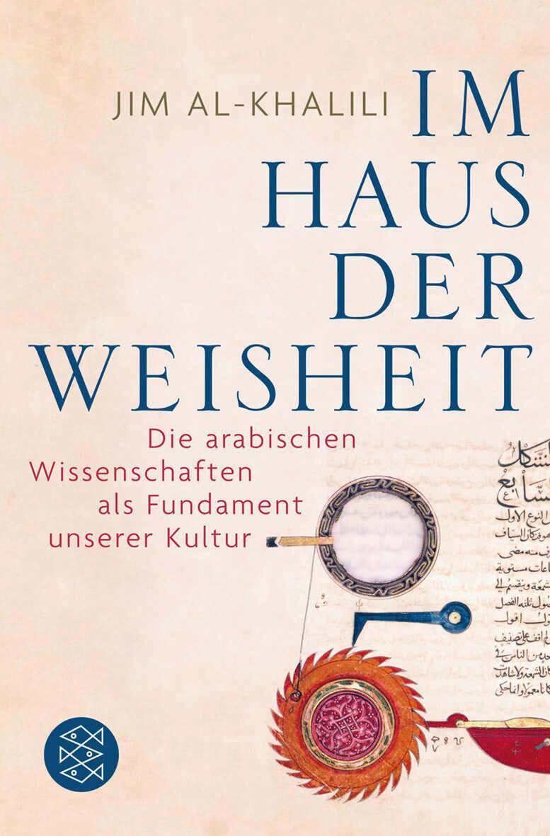 Cover: 9783596183586 | Im Haus der Weisheit | Jim Al-Khalili | Taschenbuch | Paperback | 2012