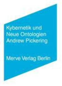 Cover: 9783883962290 | Kybernetik und Neue Ontologien | Andrew Pickering | Taschenbuch | 2007
