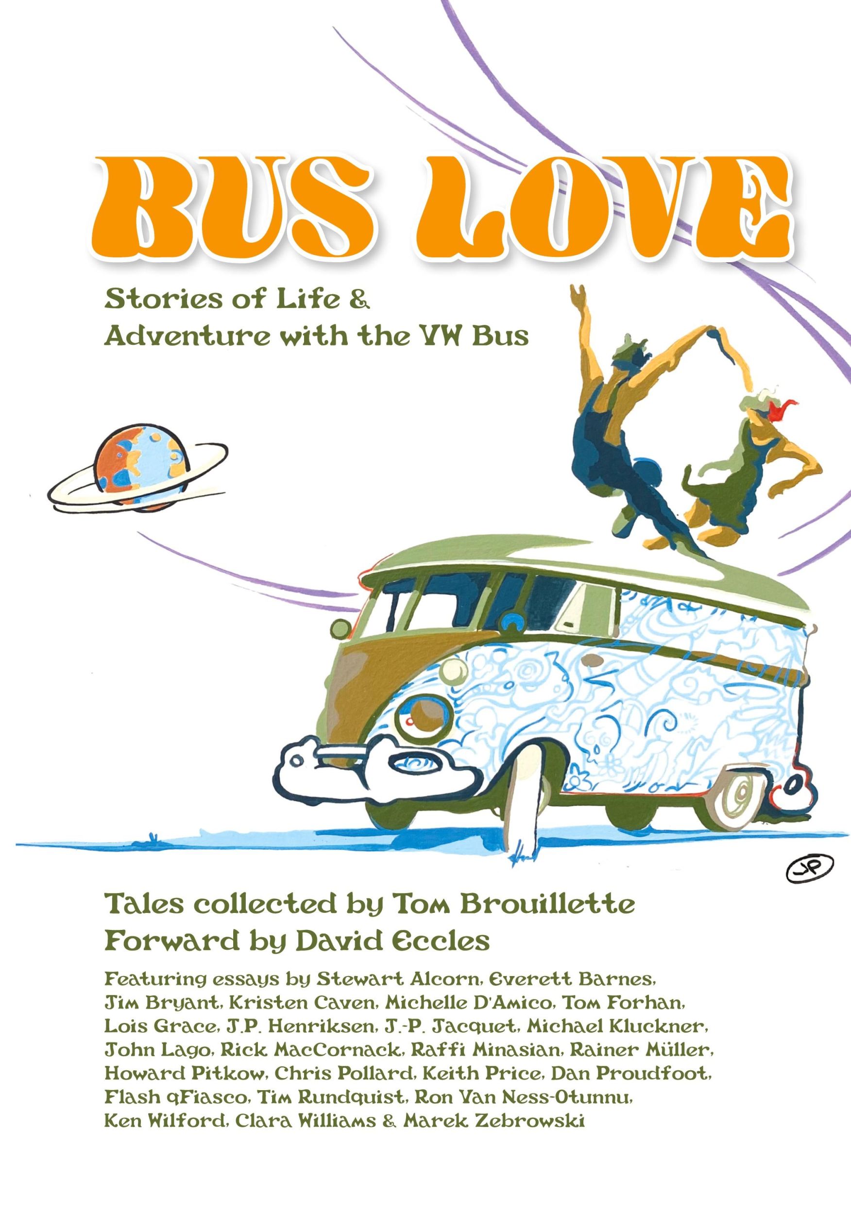 Cover: 9798218265793 | Bus Love | Stories of Life and Adventure with the VW Bus | Brouillette