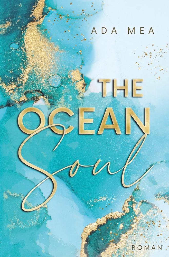 Cover: 9783757910457 | The Ocean Soul | Das Meer in dir | Ada Mea | Taschenbuch | Paperback