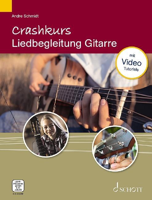 Cover: 9783795720346 | Crashkurs Liedbegleitung Gitarre | Andre Schmidt | Broschüre | 56 S.
