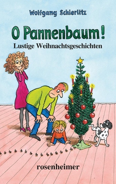 Cover: 9783475544804 | O Pannenbaum! | Lustige Weihnachtsgeschichten | Wolfgang Schierlitz