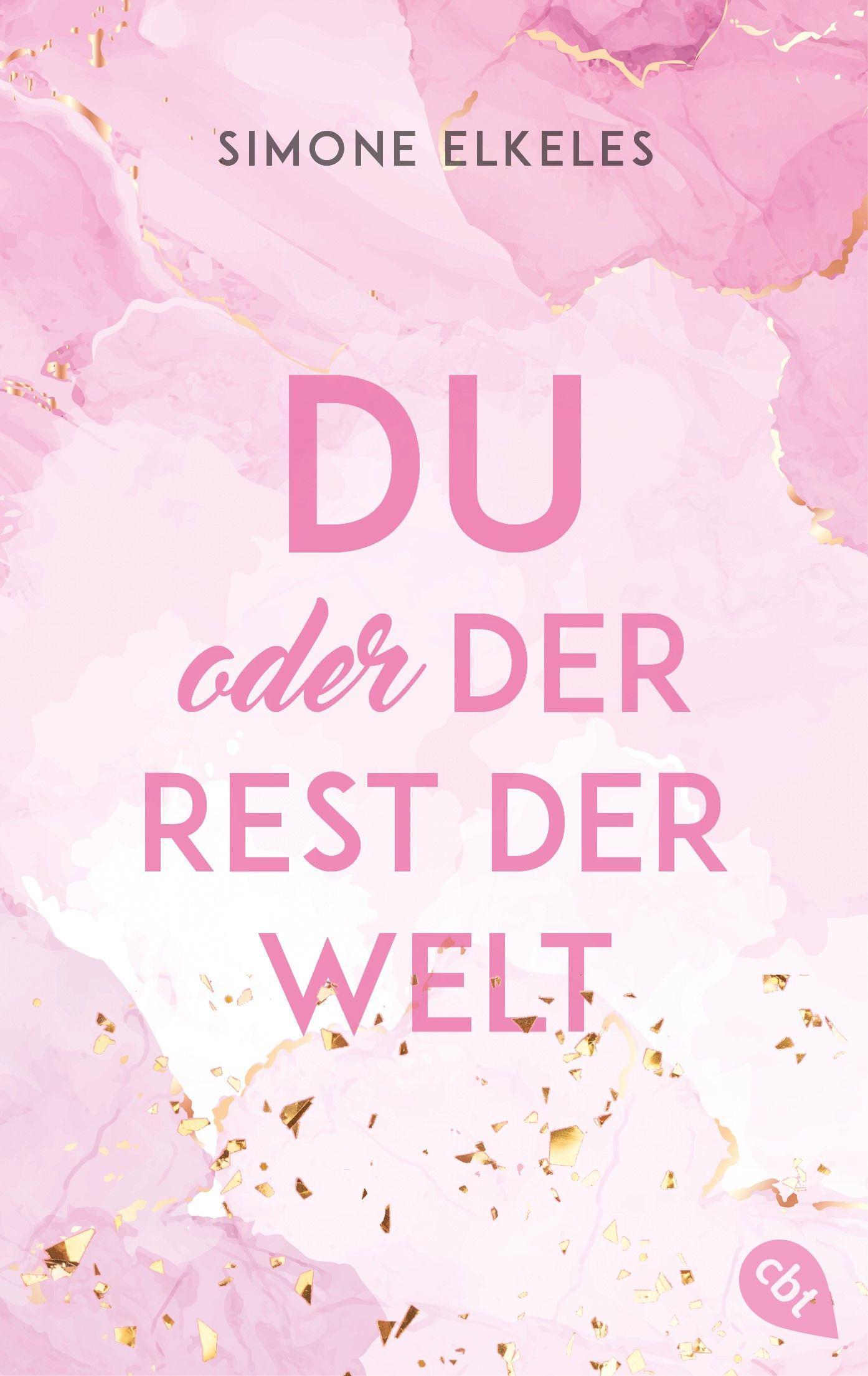 Cover: 9783570315033 | Du oder der Rest der Welt | Simone Elkeles | Taschenbuch | 384 S.