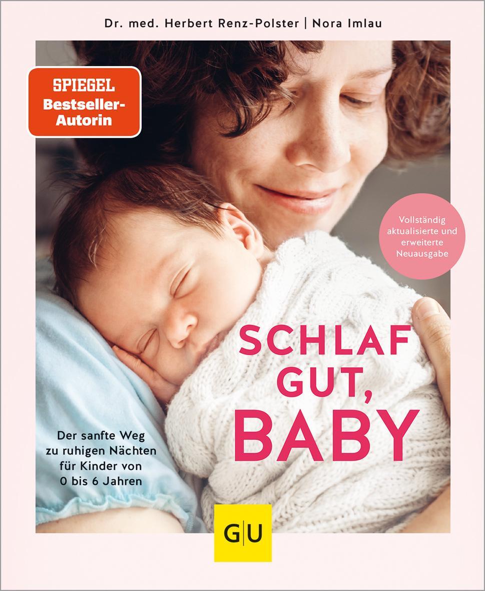 Cover: 9783833886966 | Schlaf gut, Baby! | Nora Imlau (u. a.) | Buch | 224 S. | Deutsch