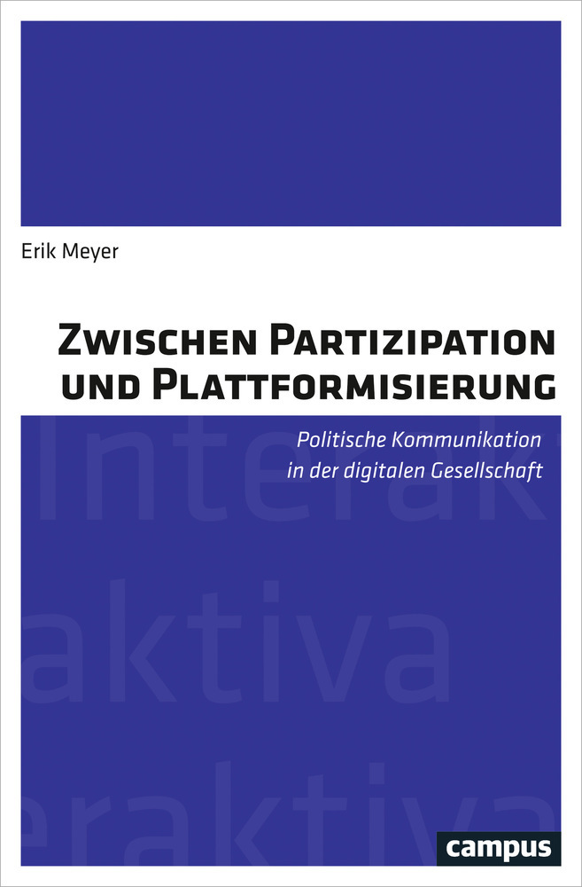 Cover: 9783593510675 | Zwischen Partizipation und Plattformisierung | Erik Meyer | Buch