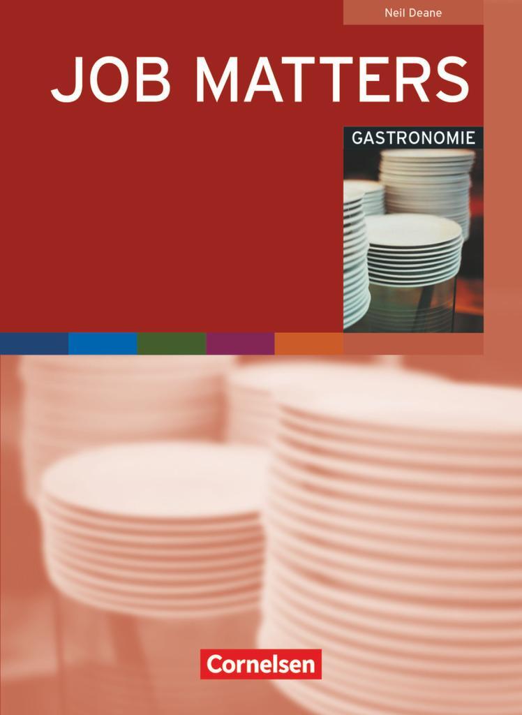Cover: 9783464200445 | Job Matters. Gastronomie. Branchenteil (Arbeitsheft) | Neil Deane
