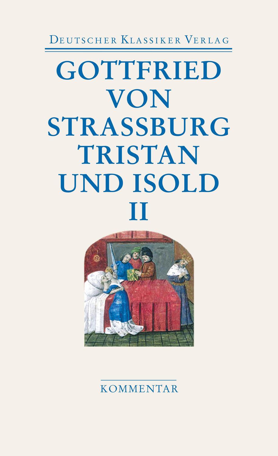 Cover: 9783618680536 | Tristan und Isold (2 Bde.) | Mit dem Text des Thomas | Straßburg