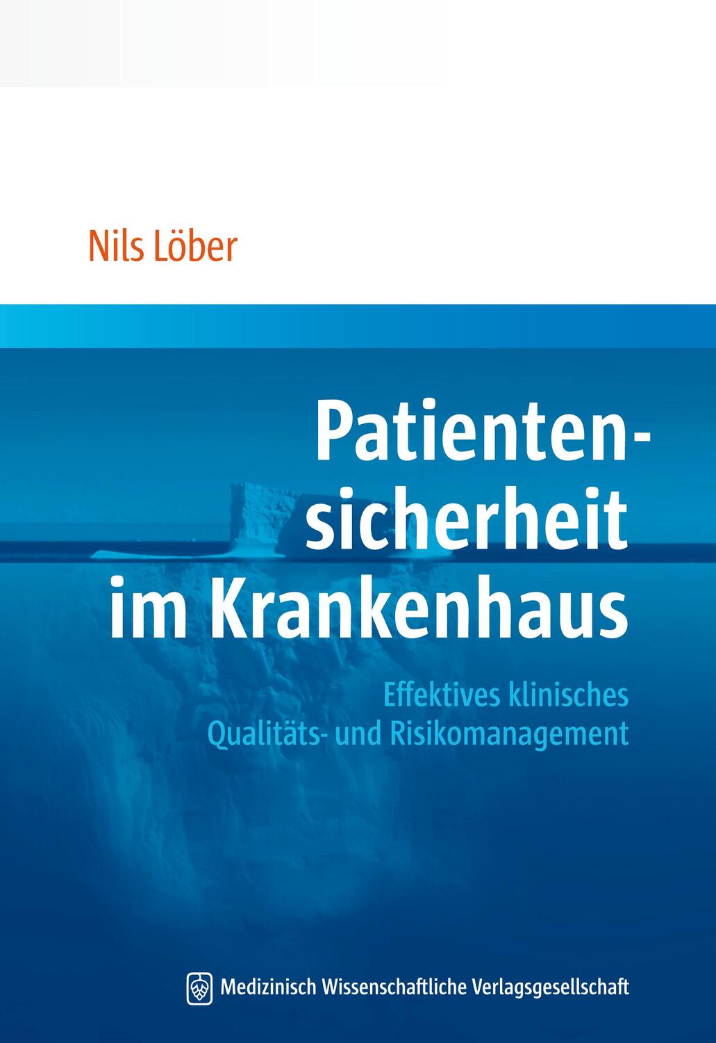 Cover: 9783954663118 | Patientensicherheit im Krankenhaus | Nils Löber | Taschenbuch | 2017