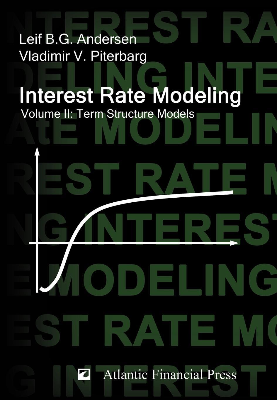 Cover: 9780984422111 | Interest Rate Modeling. Volume 2 | Term Structure Models | Buch | 2010