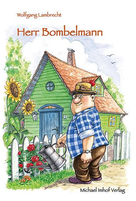 Cover: 9783865682208 | Herr Bombelmann 1 | Wolfgang Lambrecht | Buch | Deutsch | 2011