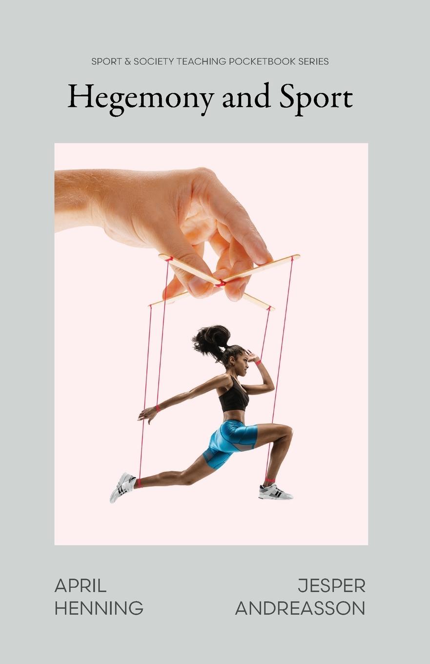 Cover: 9781957792200 | Hegemony and Sport | Power Through Culture in Theory and Practice