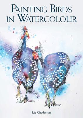 Cover: 9780719840814 | Painting Birds in Watercolour | Liz Chaderton | Taschenbuch | Englisch