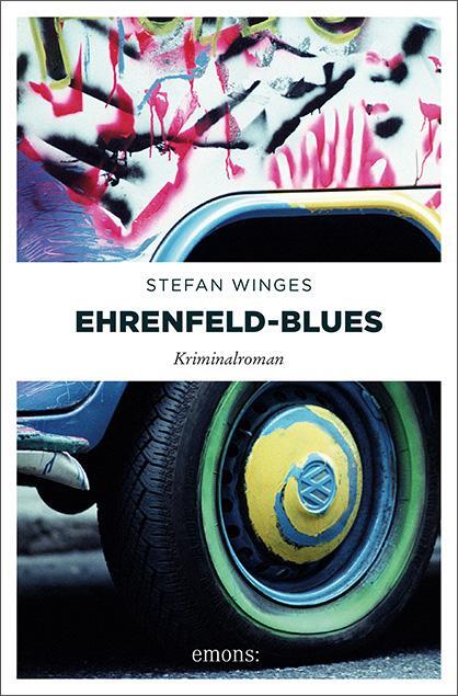 Cover: 9783740800086 | Ehrenfeld-Blues | Stefan Winges | Taschenbuch | Köln Krimi | 412 S.