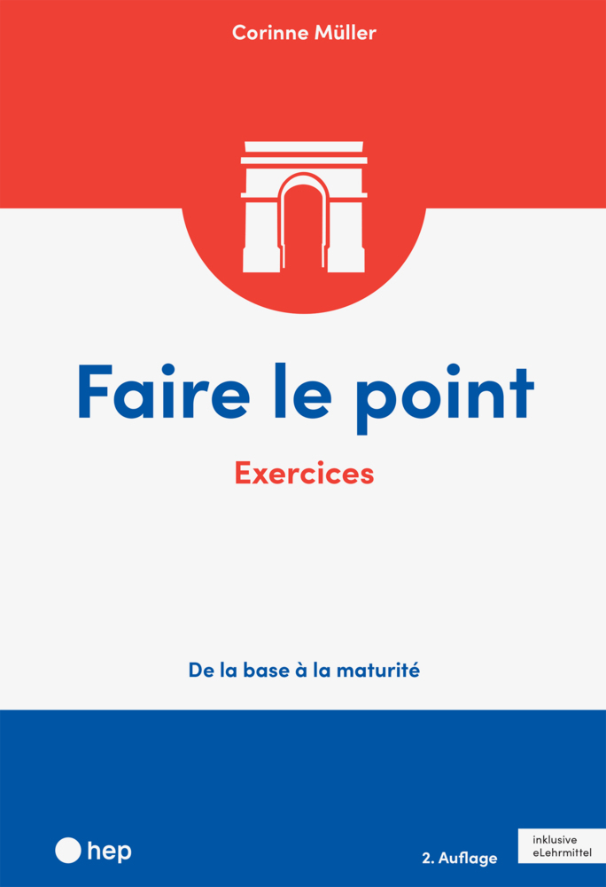 Cover: 9783035519358 | Faire le point. Exercices (Print inkl. eLehrmittel) | Corinne Müller