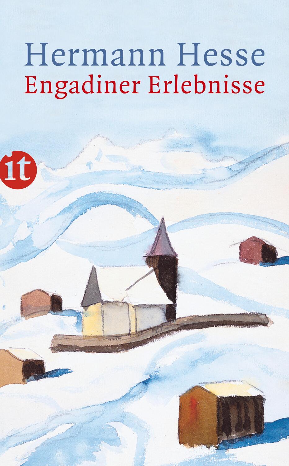 Cover: 9783458681373 | Engadiner Erlebnisse | Erinnerungen, Gedichte, Briefe und Aquarelle