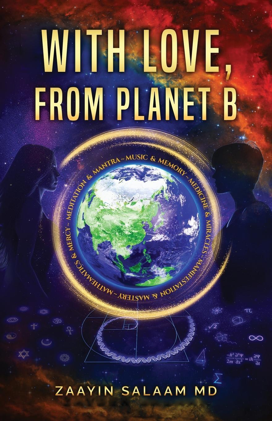 Cover: 9781736866269 | With Love, From Planet B | Zaayin Salaam MD | Taschenbuch | Paperback