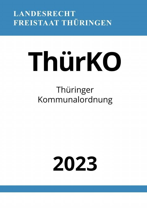 Cover: 9783757546892 | Thüringer Kommunalordnung - ThürKO 2023 | DE | Ronny Studier | Buch