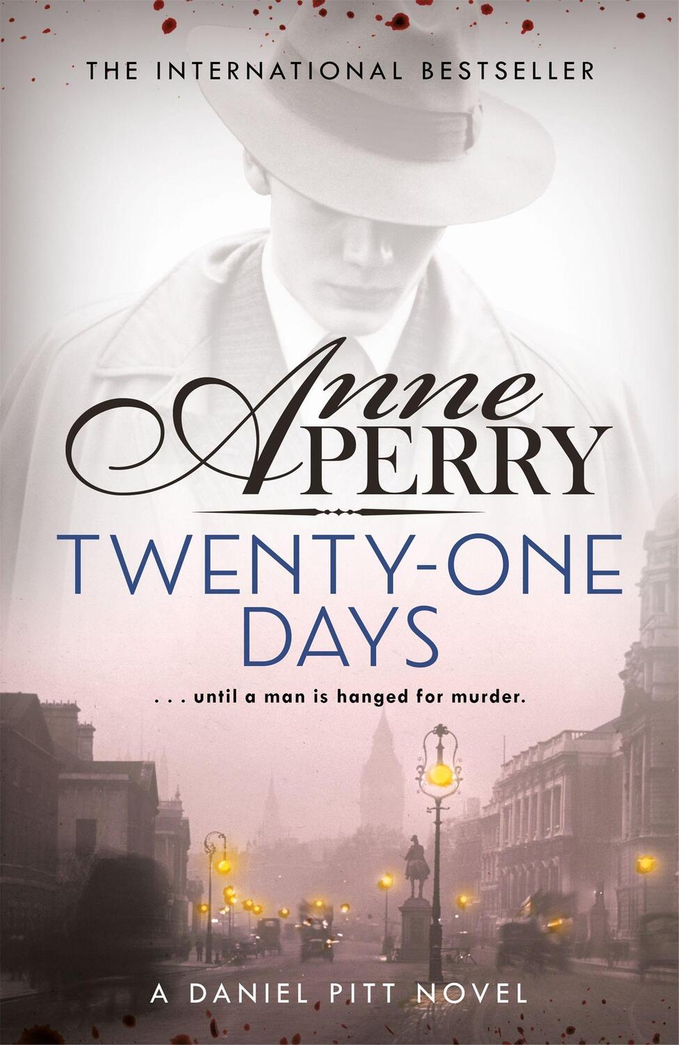 Cover: 9781472234100 | Twenty-One Days | Anne Perry | Taschenbuch | A Daniel Pitt Mystery
