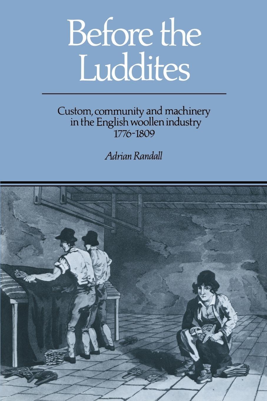Cover: 9780521893343 | Before the Luddites | Adrian Randall (u. a.) | Taschenbuch | Paperback