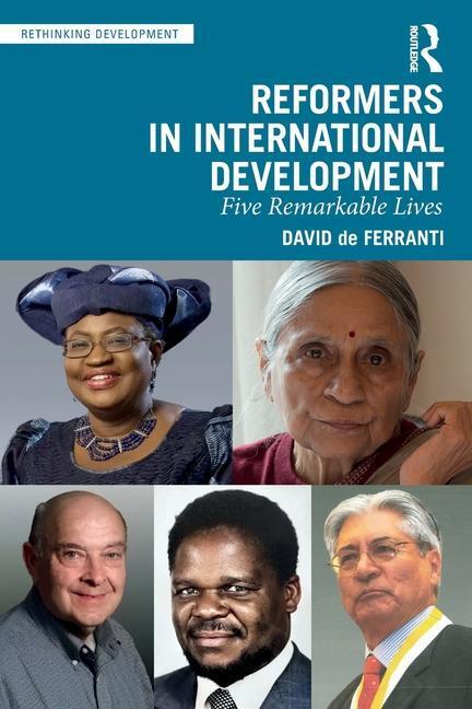 Cover: 9781032483030 | Reformers in International Development | Five Remarkable Lives | Buch