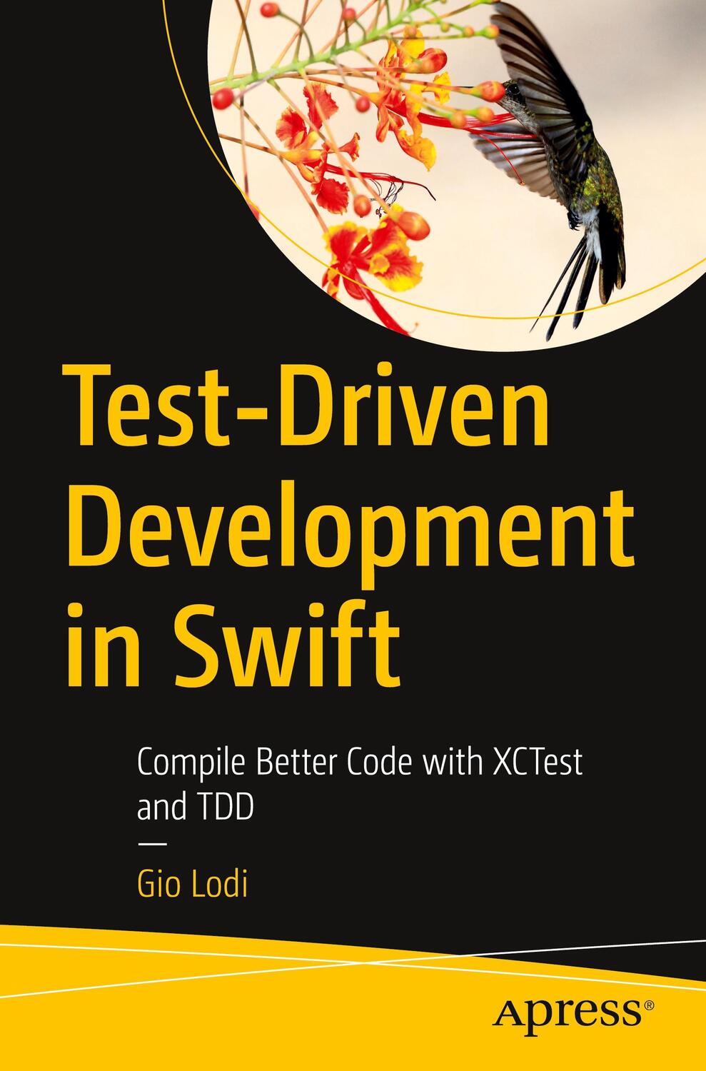 Cover: 9781484270011 | Test-Driven Development in Swift | Gio Lodi | Taschenbuch | Paperback