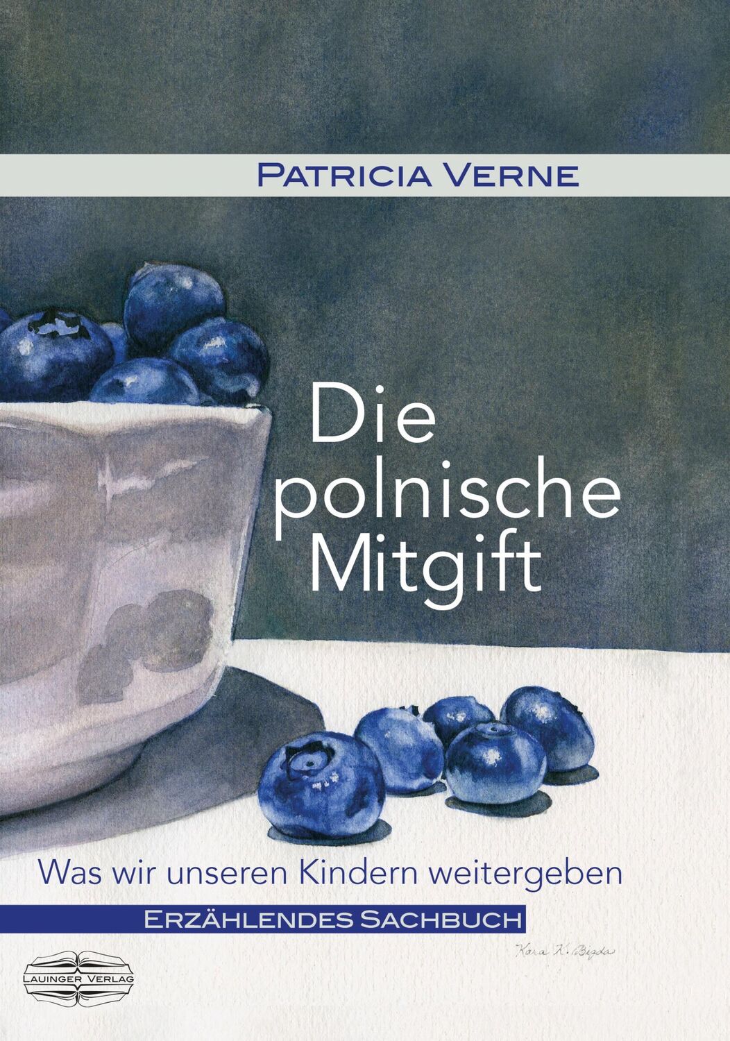 Cover: 9783765091506 | Die polnische Mitgift | Was wir unseren Kindern mitgeben | Verne