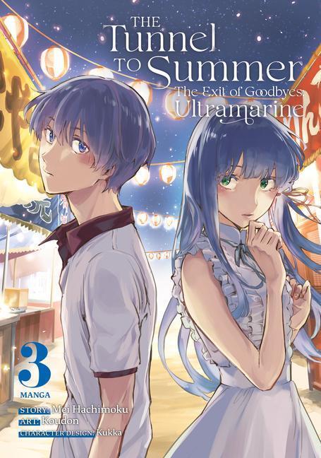 Cover: 9781638589778 | The Tunnel to Summer, the Exit of Goodbyes: Ultramarine (Manga) Vol. 3