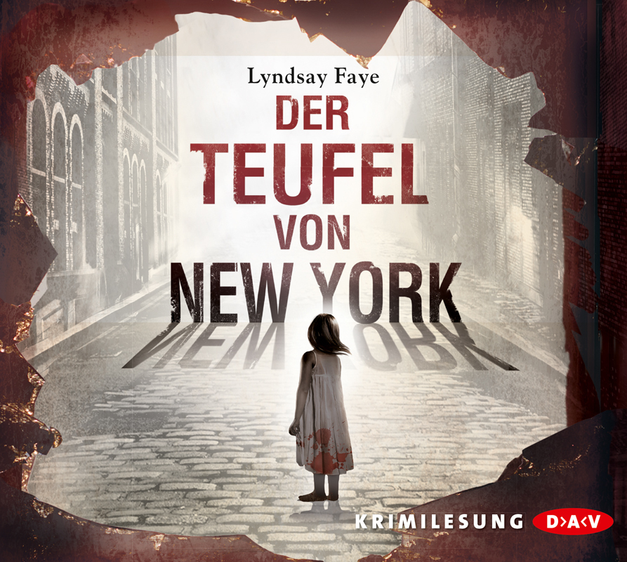 Cover: 9783862313198 | Der Teufel von New York, 6 Audio-CD | Lyndsay Faye | Audio-CD | 2014