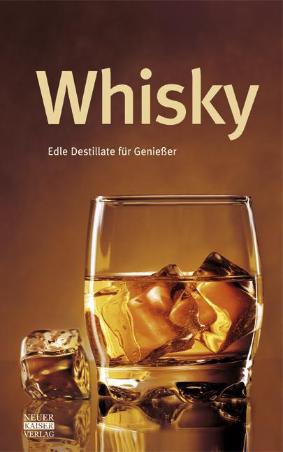 Cover: 9783846800010 | Whisky | Buch | Deutsch | 2012 | Neuer Kaiser Verlag