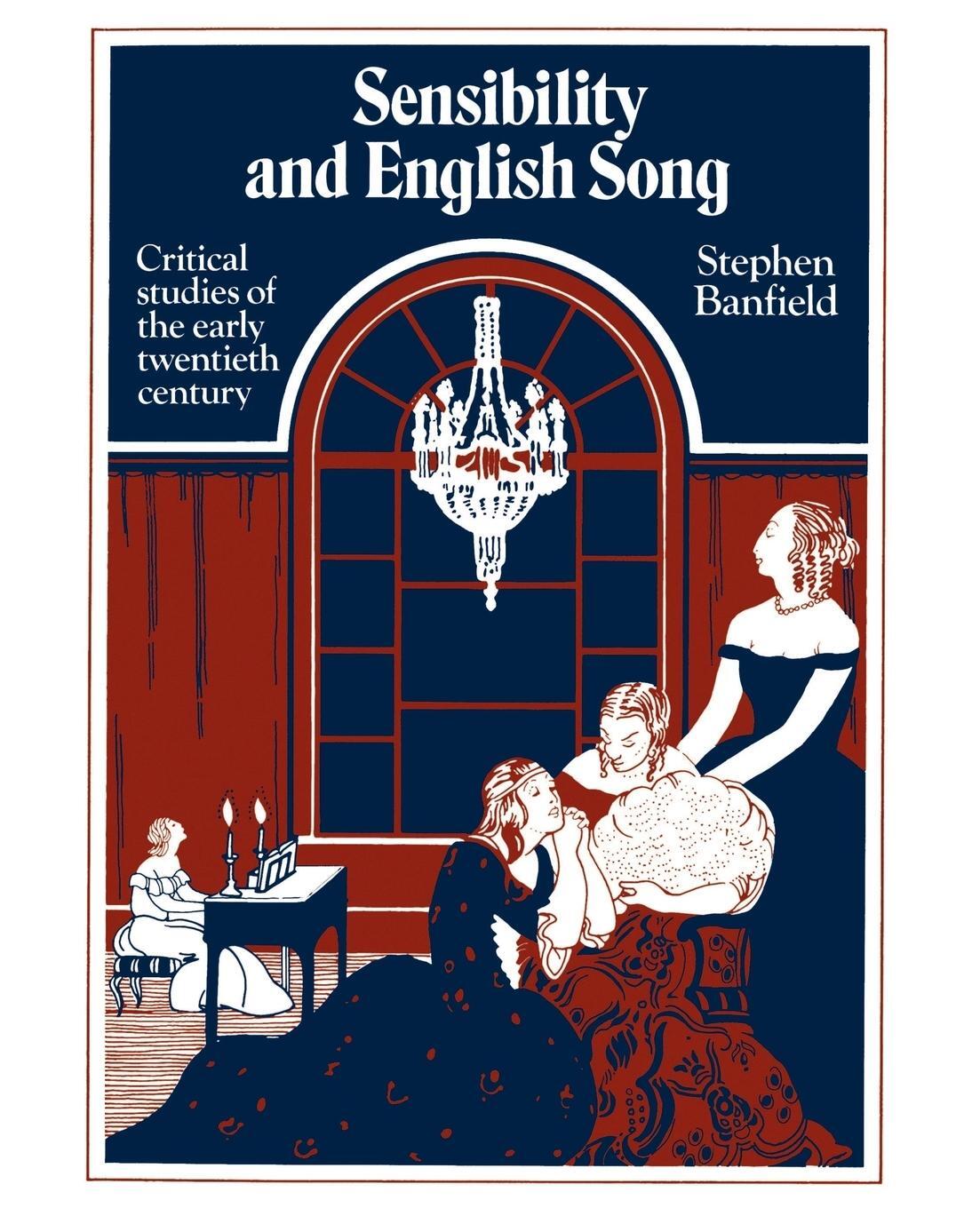 Cover: 9780521379441 | Sensibility and English Song | Stephen Banfield | Taschenbuch | 1989