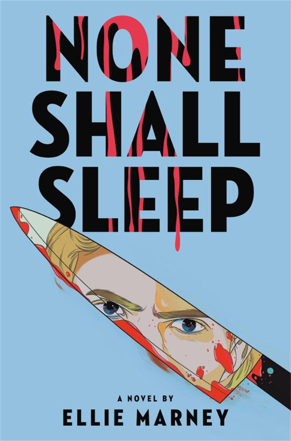 Cover: 9780316497848 | None Shall Sleep | Ellie Marney | Taschenbuch | Englisch | 2021