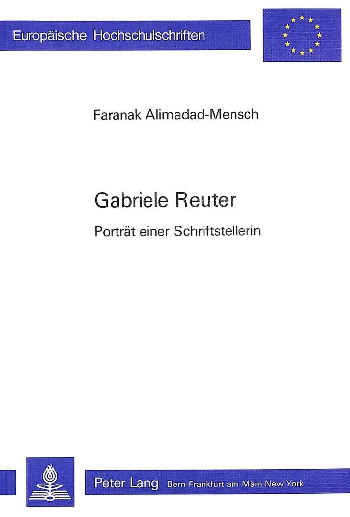 Cover: 9783261034182 | Gabriele Reuter | Porträt einer Schriftstellerin | Alimadad-Mensch