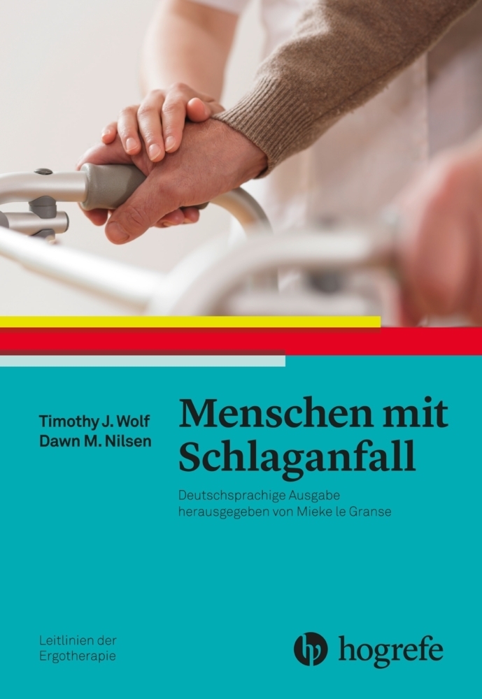 Cover: 9783456857879 | Menschen mit Schlaganfall | Timothy J. Wolf (u. a.) | Taschenbuch