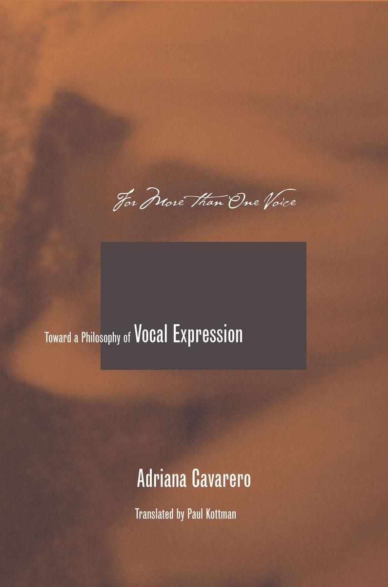 Cover: 9780804749558 | For More Than One Voice: Toward a Philosophy of Vocal Expression