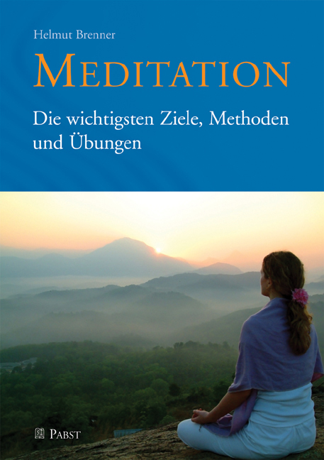 Cover: 9783899676488 | Meditation | Die wichtigsten Ziele, Methoden und Übungen | Brenner