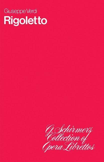 Cover: 9780793526154 | Rigoletto | Libretto | Giuseppe Verdi | Taschenbuch | Buch | Englisch